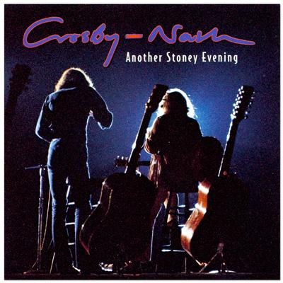Crosby-Nash - Another Stoney Evening